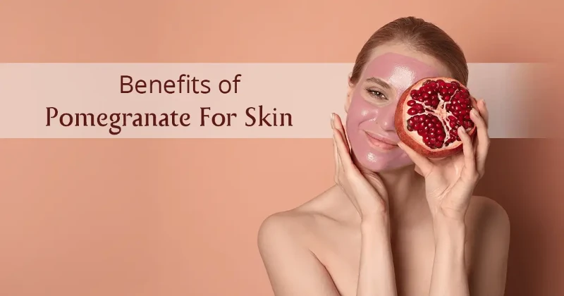 Pomegranate Benefits for Skin Pomegranate Benefits for Skin
